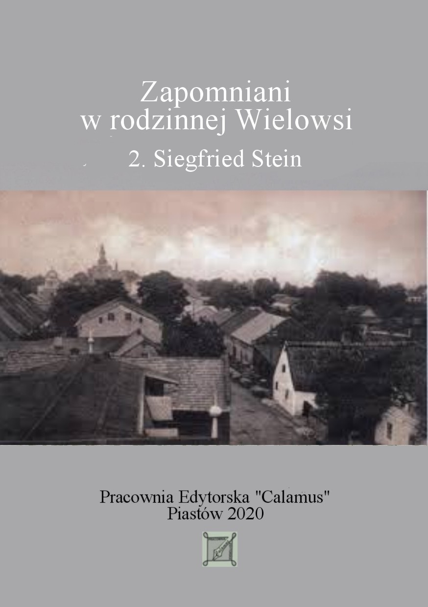 Okadka do ebooka Zapomniani w rodzinnej Wielowsi. 2. Siegfried Stein